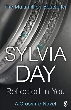 Reflected in You, Sylvia Day, United Kingdom