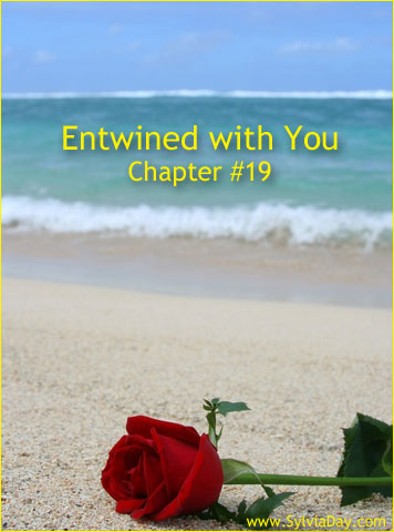 Entwined with You - Chapter Nineteen